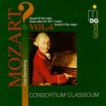 Wolfgang Amadeus Mozart feat. Consortium Classicum Sextet in B-Flat Major, KV C 17.09: III. Menuetto