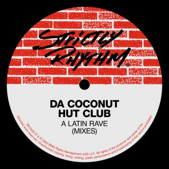 Da Coconut Hut Club A Latin Rave (Jammin On Lex Mix)