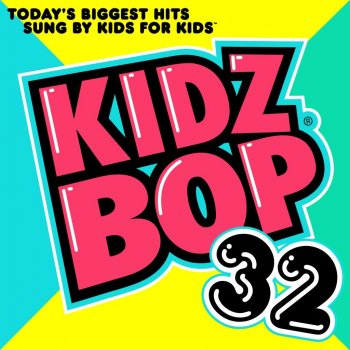 KIDZ BOP Kids Out Of The Woods