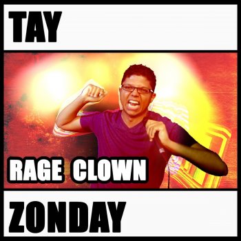 Tay Zonday Rage Clown (Angry Clowns Explained)