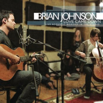 Brian Johnson I Love Your Name