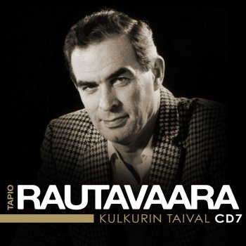 Tapio Rautavaara Pikku Tellervo (Lebe Wohl Du Kleine Monika)