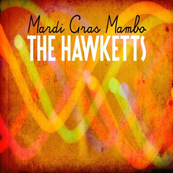 The Hawketts Mardi Gras Mambo