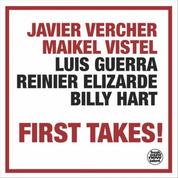 Javier Vercher feat. Billy Hart, Luis Guerra, Maikel Vistel & Reinier Elizarde Like a Thief in the Night