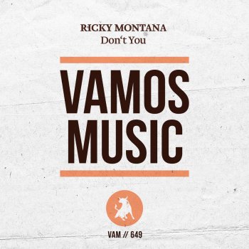Ricky Montana Don't You - Radio Edit