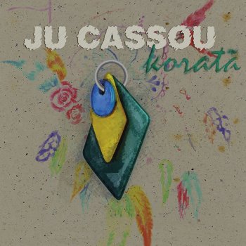 Ju Cassou Saudades de Mim (feat. Luis Panini & Celio de Carvalho)