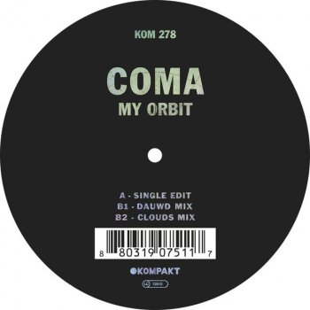 COMA* My Orbit - Single Edit
