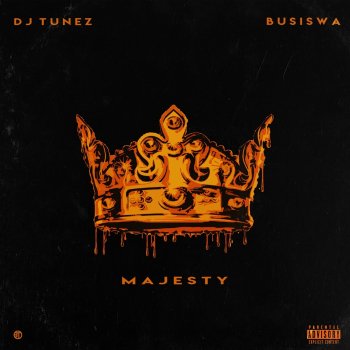 DJ Tunez feat. Busiswa Majesty
