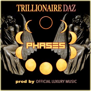Trillionaire Daz Phases