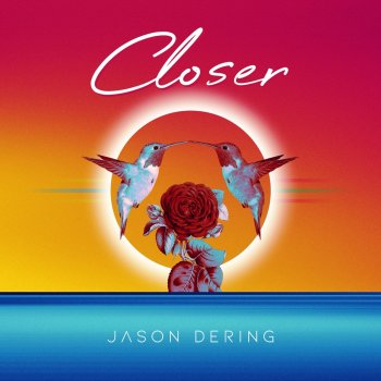 Jason Dering Closer