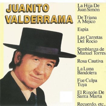Juanito Valderrama La Luna Bandolera - Serranas