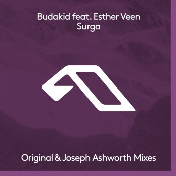 Budakid feat. Esther Veen & Joseph Ashworth Surga - Joseph Ashworth Remix