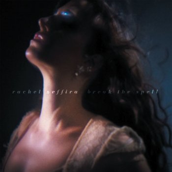 Rachel Zeffira Break the Spell (Young Galaxy Remix)