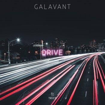 Galavant Drive
