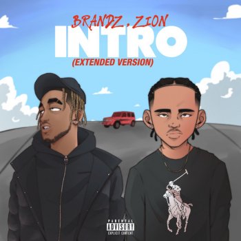 Brandz feat. Zion Intro - Extended Version