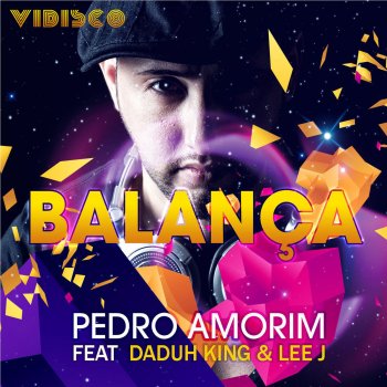 Pedro Amorim feat. Daduh King & Lee J Balanca (Original Mix)