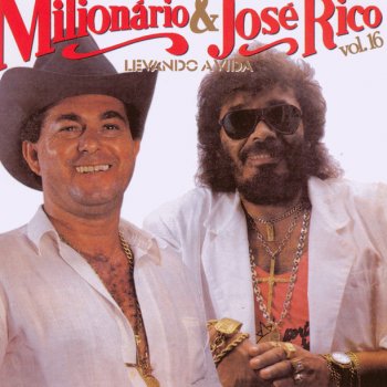 Milionário & José Rico Levando a Vida