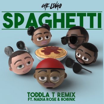 Che Lingo feat. Nadia Rose, 808INK & Toddla T Spaghetti (Toddla T Remix) [feat. Nadia Rose & 808INK]