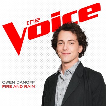 Owen Danoff Fire and Rain (The Voice Performance)