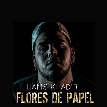 Hams Khadir Flores de Papel