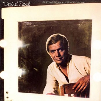 David Soul Playing to an Audience of One
