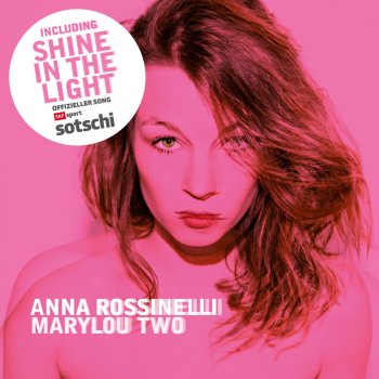 Anna Rossinelli Shine In the Light