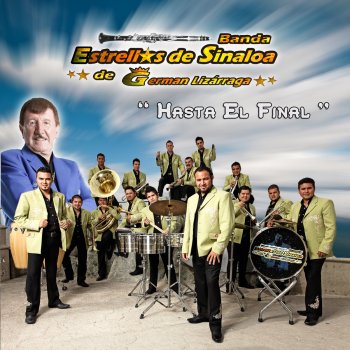 Banda Estrellas de Sinaloa de Germán Lizárraga Palo Verde