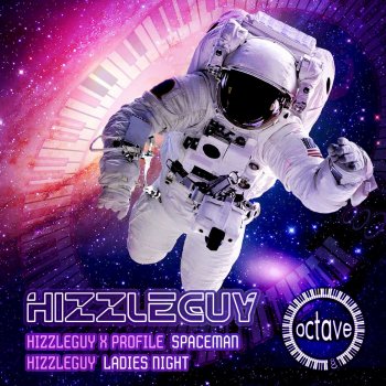 Hizzleguy feat. Profile Spaceman