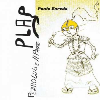 Pedro Luís e a Parede Cabô / Pout-Pourri: Aro de Iemanjá