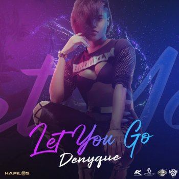 Denyque Let You Go
