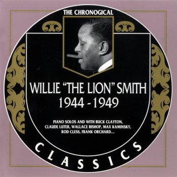 Willie "The Lion" Smith I'm Gonna Ride the Rest of the Way