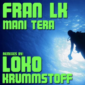 Fran LK Mani Tera (Loko Remix)
