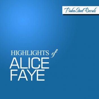 Alice Faye Hold My Hand