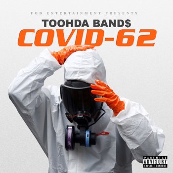 Toohda Band$ Covid-62