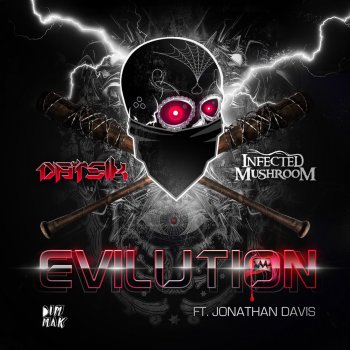 Datsik & Infected Mushroom Evilution