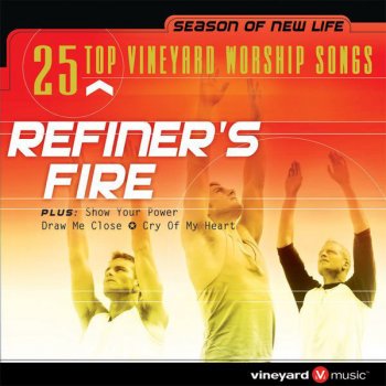 Vineyard Music Refiner's Fire