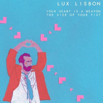 Lux Lisbon Nobody Else Will Know