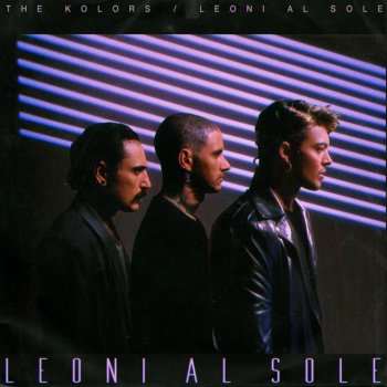 The Kolors Leoni al Sole
