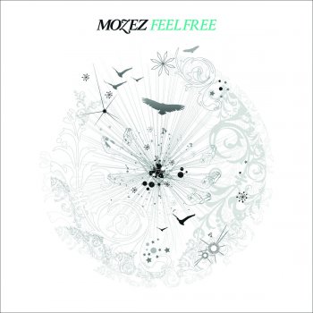 Mozez Feel Free (Radio Edit)