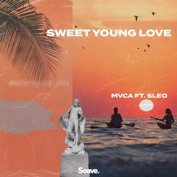 MVCA feat. SLEO Sweet Young Love