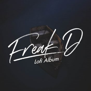 Freak D feat. Trịnh Thiên Ân Giữ Ai Đó Đổi Thay - Lofi Instrumental
