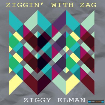 Ziggy Elman Zaggin' With Zig