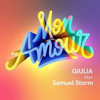 GIULIA feat. Samuel Storm Mon Amour