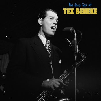 Tex Beneke Too Marvelous for Words - Remastered