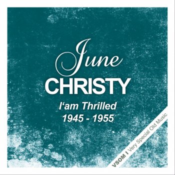 June Christy Never Thoght I'd Sing the Blues (Remastered)