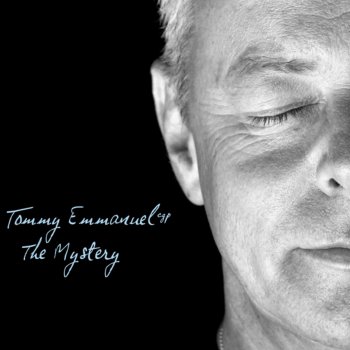 Tommy Emmanuel The Mystery