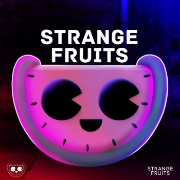 Strange Fruits Music feat. Avocuddle & RØDY Just The Two Of Us