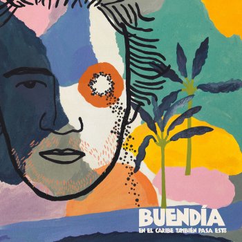 Buendia feat. Alvaro Buendía & Juan Andres Rodriguez, Mario Galeano & Franklim Montaño Every Light