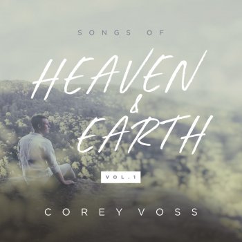 Corey Voss God Who Moves the Mountains