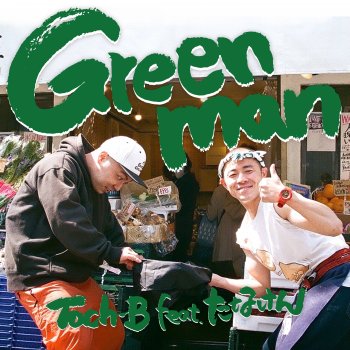 Tach-B Green Man (feat. Tanaken)
